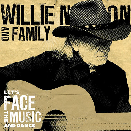 Willie Nelson And Family - Let's Face The Music And Dance (Vinyl LP)