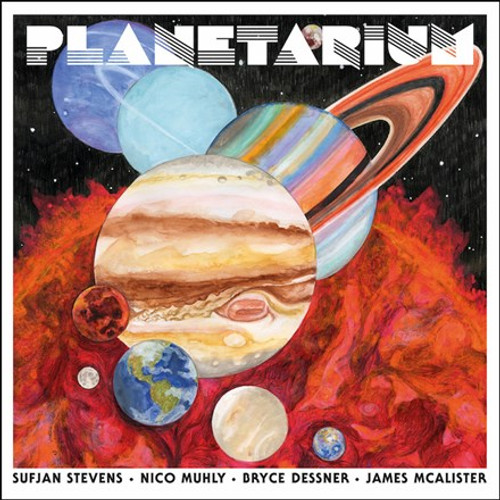 Sufjan Stevens, Bryce Dessner, Nico Muhly, James McAlister - Planetarium (Vinyl 2LP)