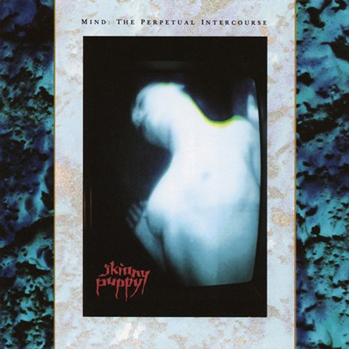 Skinny Puppy - Mind: The Perpetual Intercourse (Vinyl LP)