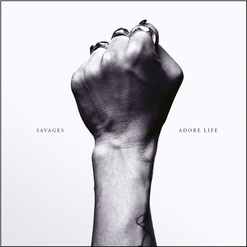 Savages - Adore Life (Vinyl LP) - Music Direct