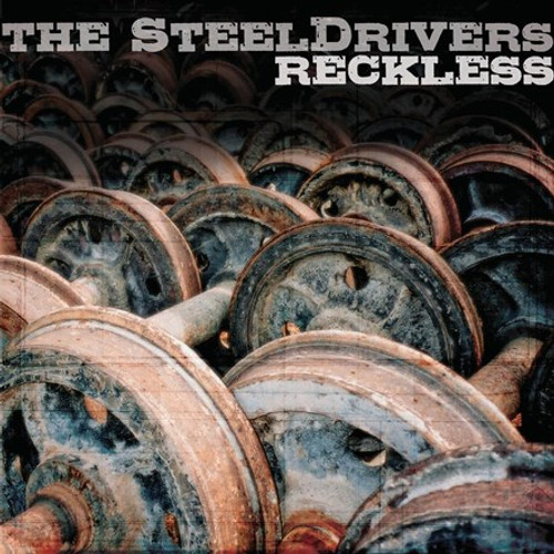The SteelDrivers (Chris Stapleton) Reckless (Vinyl LP) Music Direct