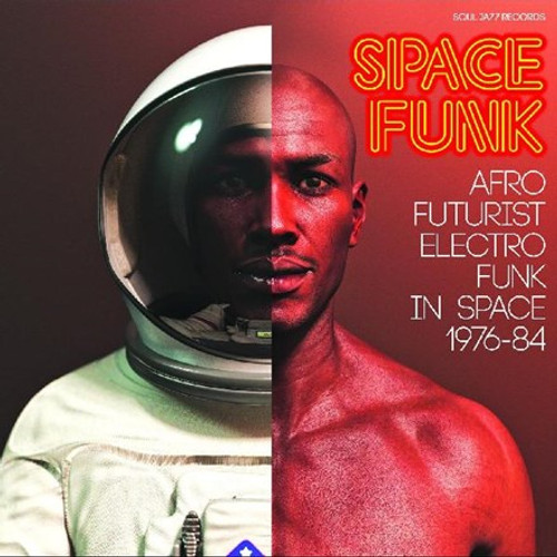 Space Funk: Afro Futurist Electro Funk in Space 1976-84 - Various Artists (Vinyl 2LP)