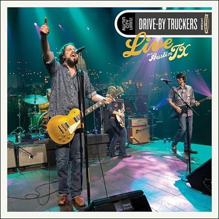 Drive-By Truckers - Live From Austin, TX (180g Vinyl 2LP)