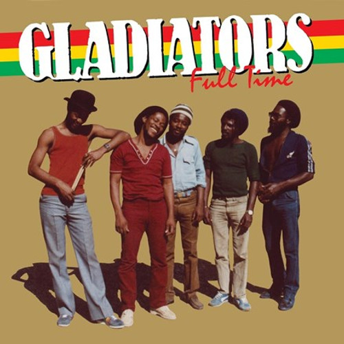 Gladiators - Full Time (Vinyl LP)