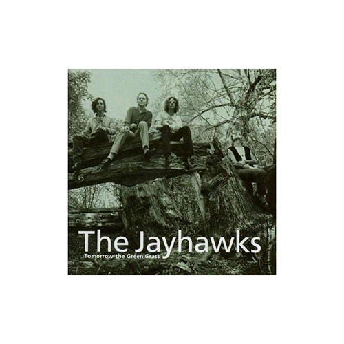 The Jayhawks - Tomorrow The Green Grass (180G Vinyl LP)