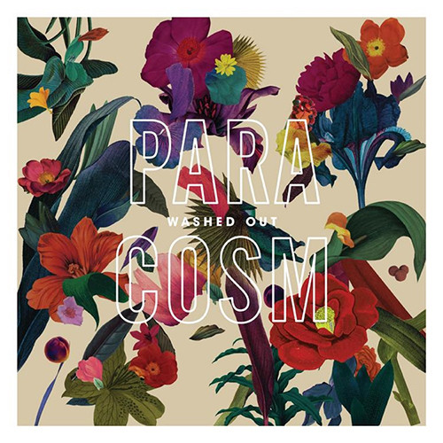 Washed Out - Paracosm (Vinyl LP)