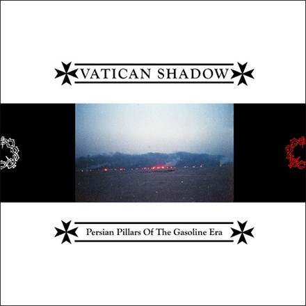 Vatican Shadow - Persian Pillars of the Gasoline Era (Colored Vinyl LP) * * *