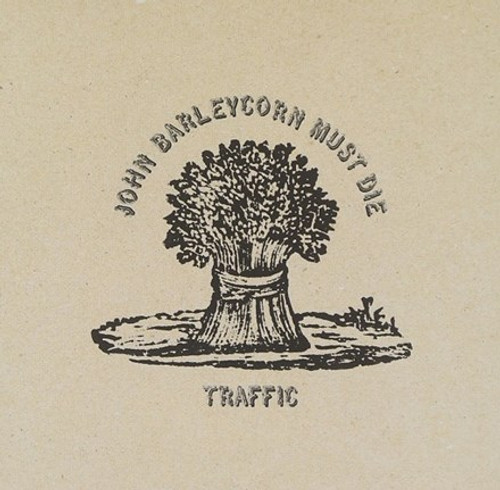 Traffic - John Barleycorn Must Die (180g Vinyl LP)