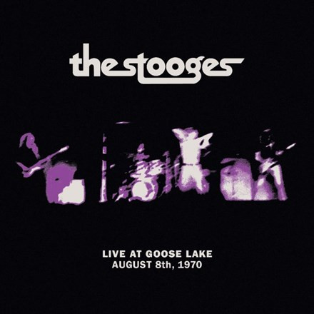The Stooges - Live at Goose Lake: August 8th 1970 (Vinyl LP)