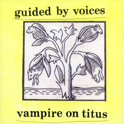 Guided By Voices - Vampire On Titus (Vinyl LP)