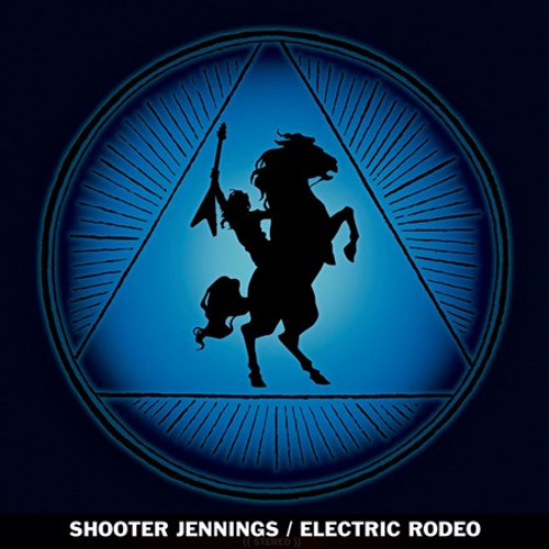 Shooter Jennings - Electric Rodeo (Vinyl LP)