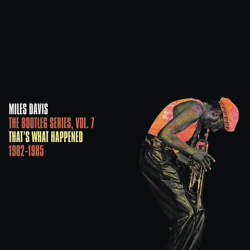 Miles Davis - The Bootleg Series Vol. 7: That’s What Happened 1982-1985 (Colored Vinyl 2LP) * * *