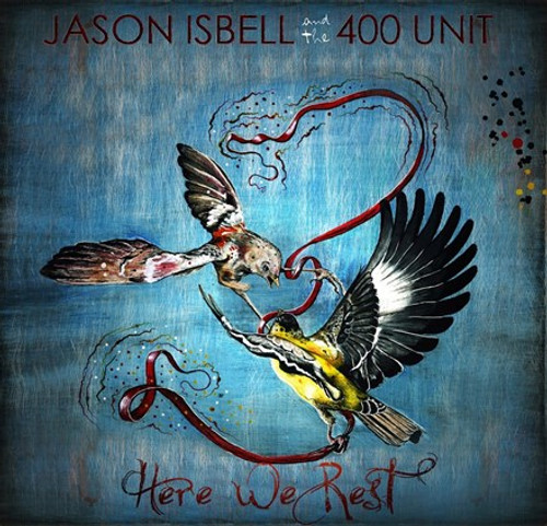 Jason Isbell and the 400 Unit - Here We Rest (180g Vinyl LP)