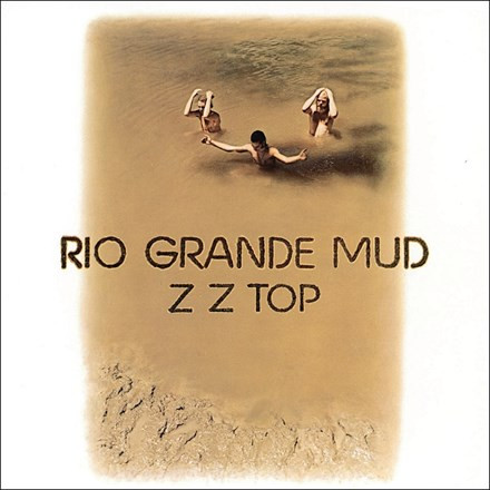 Z.Z.トップ「リオ・グランデ・マッド」：LPレコード ZZ Top - Rio Grande Mud (180g Vinyl LP) - Music Direct