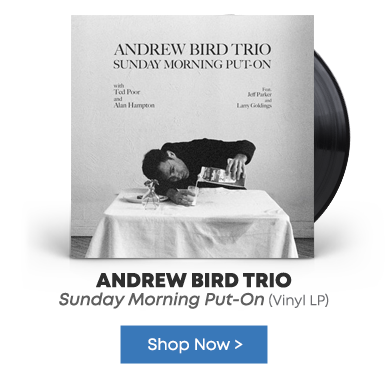 Andrew Bird Trio - Sunday Morning Put-On