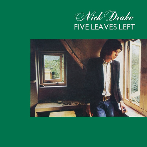 NICK DRAKE　Five Leaves Left　レコード Nick Drake - Five Leaves Left (180g Vinyl LP) - Music Direct