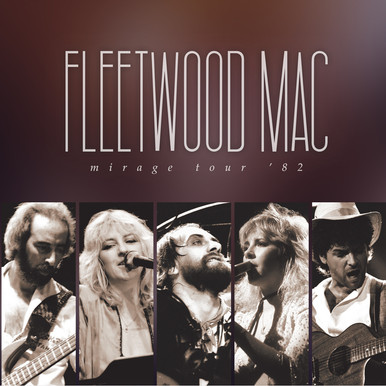 Fleetwood Mac - Mirage Tour '82 (Vinyl 3LP) - Music Direct