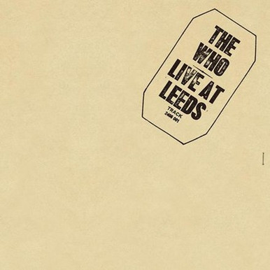 The Who - Live at Leeds (180g Vinyl LP) - Music Direct