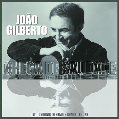 Joao Gilberto - Joao Gilberto / Chega de Saudade (180g Import