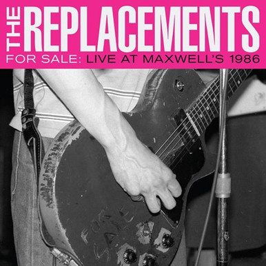The Replacements - For Sale: Live at Maxwell's 1986 (Vinyl 2LP
