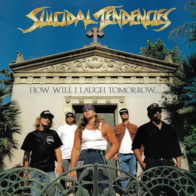 洋楽 Suicidal Tendencies How Will I Laugh LP Suicidal Tendencies - How Will I Laugh Tomorrow When I Can't Even