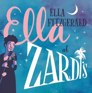 Ella Fitzgerald - Ella at Zardi's (Vinyl 2LP) - Music Direct