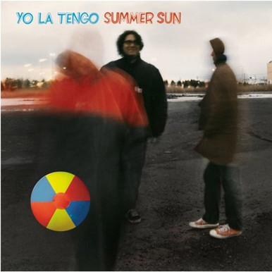 【新品LP】Yo La Tengo Summer Sun Yo La Tengo - Summer Sun (Vinyl 2LP) - Music Direct