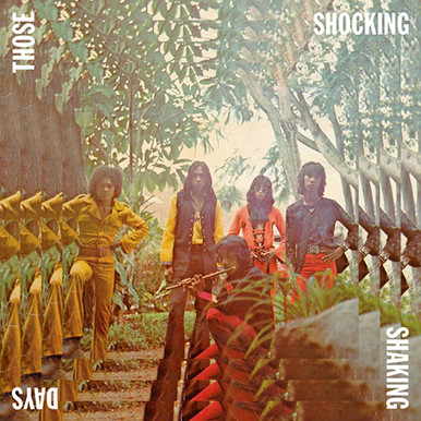 Those Shocking, Shaking Days - Indonesian Hard, Psych, Progressive