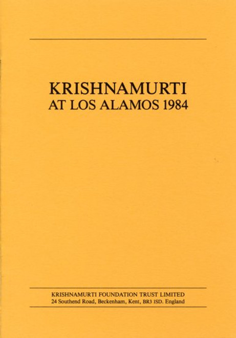 Krishnamurti At Los Alamos 1984