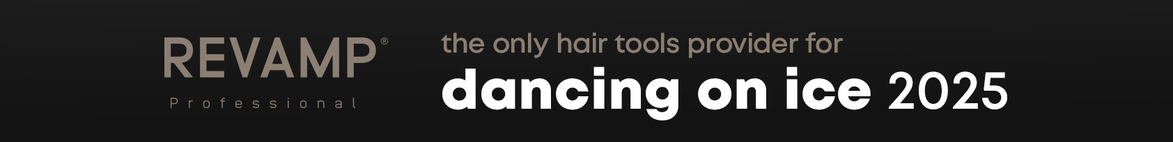 Revamp - The Only Hair Tools provider for Dancing On Ice 2025