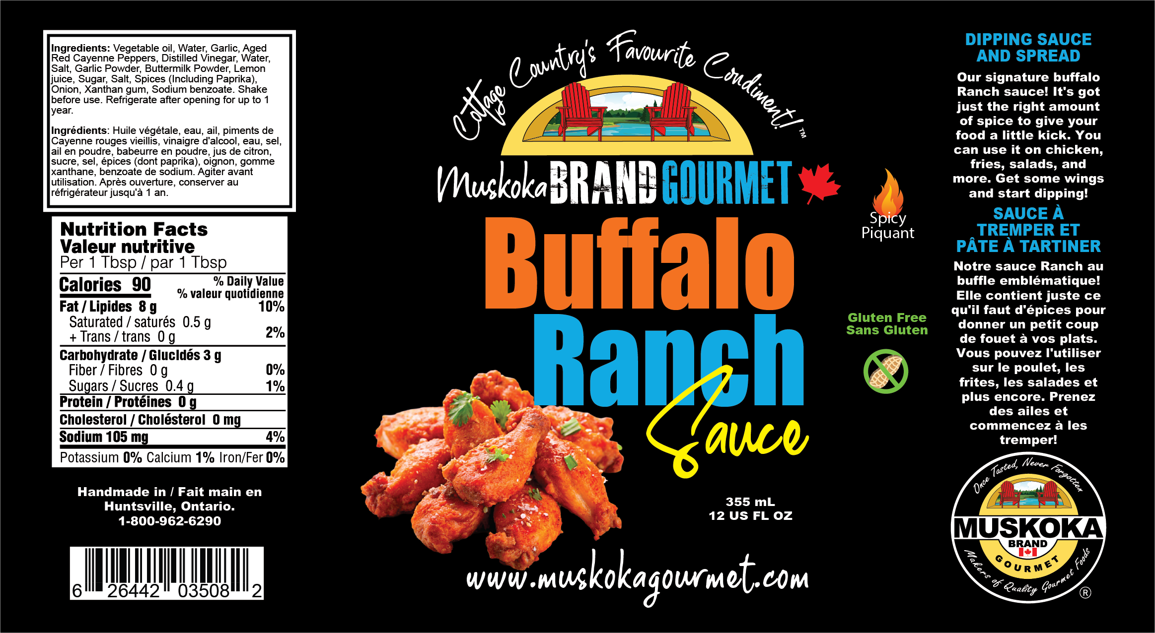 DIPPING SAUCE AND SPREAD  Our signature buffalo Ranch sauce! It's got just the right amount of spice to give your food a little kick. You can use it on chicken, fries, salads, and more. Get some wings and start dipping! 