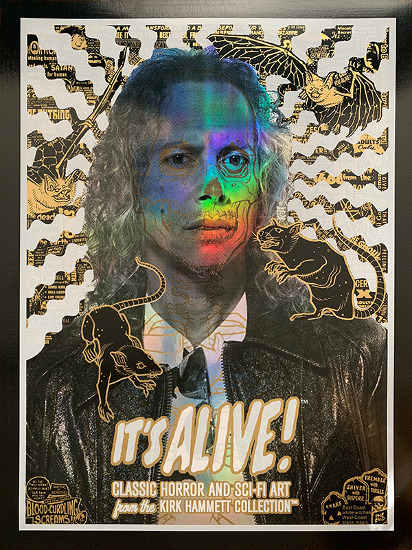 KIRK HAMMETT: IT'S ALIVE  FOIL Artist proof