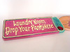 LAUNDRY ROOM Drop Your Pants Here Wood Sign Hand Pointed