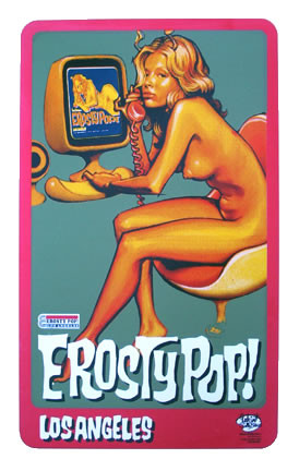 Rockin JellyBean Erosty Pop! Los Angeles Silkscreen Poster