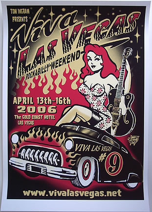 VLV09VR Vince Ray Viva Las Vegas 9 Silkscreen Poster 2005