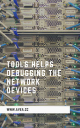 Tools helps debugging the network devices