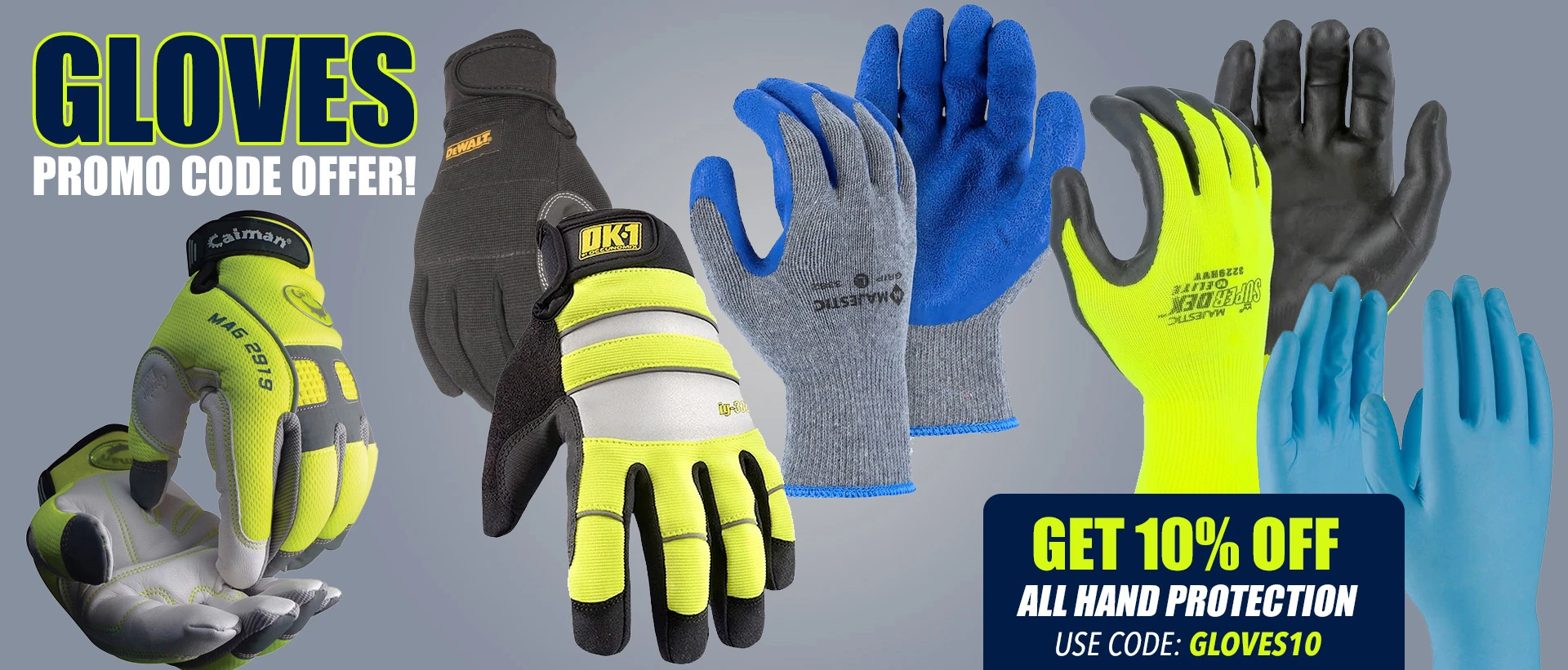 Get 10% Off Hand Protection Gloves