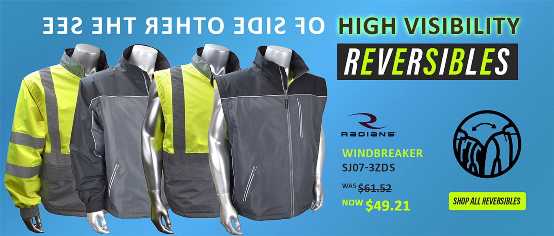 High Visibility Reversibles