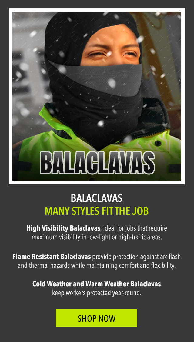 Balaclavas to fit the job