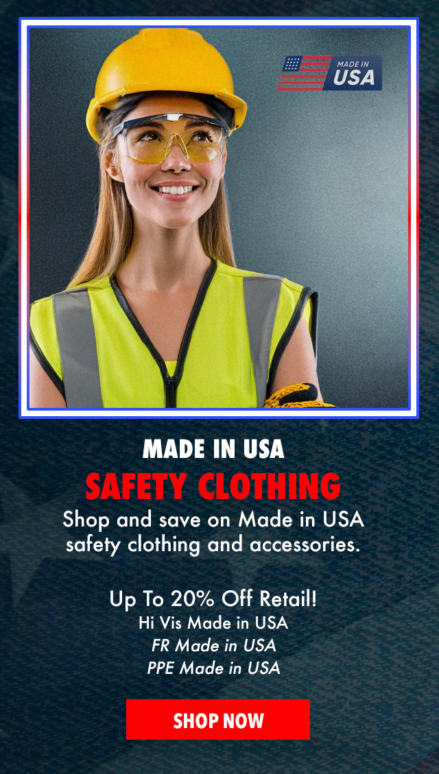 Made in USA Safety Clothing