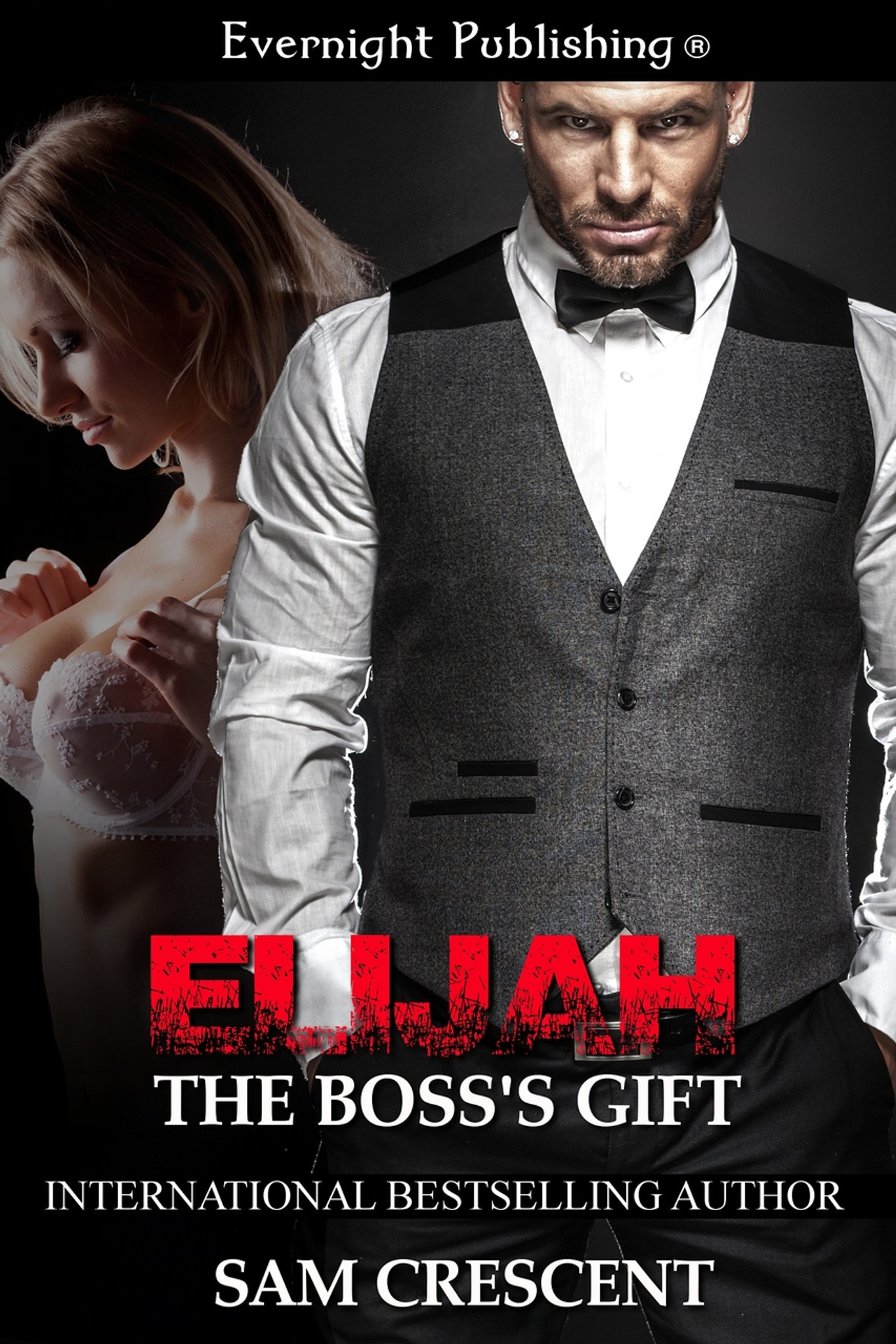 Elijah The Bosss Gift by Sam Crescent pic