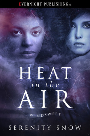Heat in the Air by Serenity Snow - Evernight Publishing