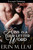 Genre: Menage Romance

Heat Level: 4

Word Count: 40, 600

ISBN: 978-1-77130-027-8

Editor: JC Chute

Cover Artist: Sour Cherry Designs