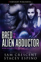 Genre: Erotic Sci-Fi Romance

Heat Level: 3

Word Count: 39, 420

ISBN: 978-0-3695-0391-6

Editor: Audrey Bobak

Cover Artist: Jay Aheer