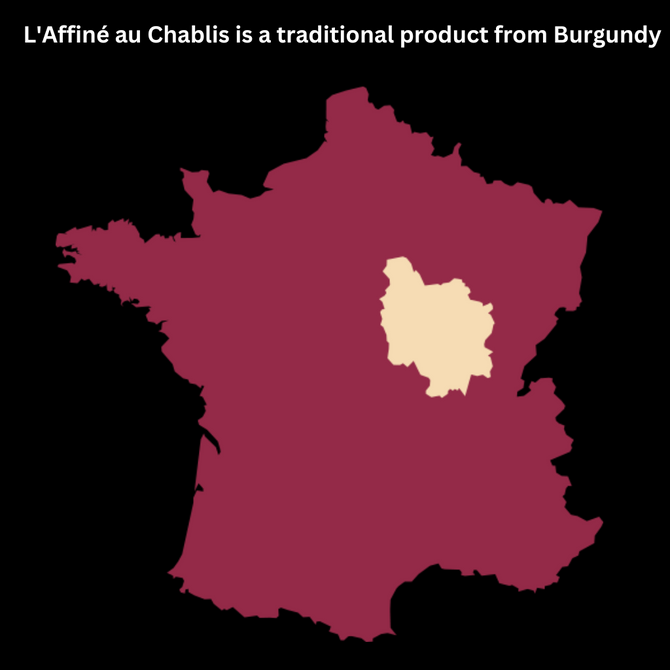 L'Affiné au Chablis is a traditional product from Burgundy 