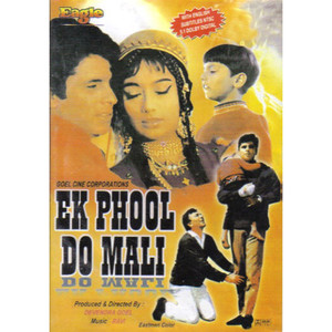 EK PHOOL DO MALI_Sanjay