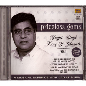 Priceless Gems- Jagjit Singh / King Of Ghagals / VOL 1/ Made In USA