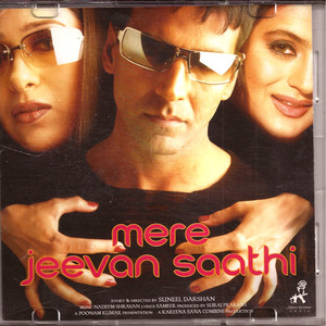Mere Jeevan Saathi / CD 2006