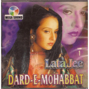 Dard E  Mohabbat_Lata Jee