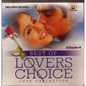 Best Of Lovers Choice Vol 4